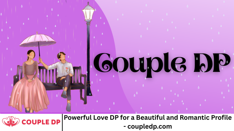 Powerful Love DP for a Beautiful and Romantic Profile - coupledp.com